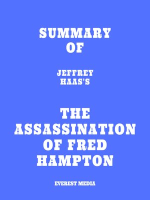 cover image of Summary of Jeffrey Haas's the Assassination of Fred Hampton